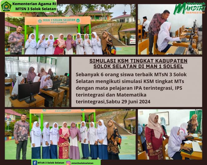 
					Asah kemampuan, 6 orang siswa MTsN 3 Solok Selatan Menngikuti Simulasi KSM Tingkat Kabupaten Solok Selatan