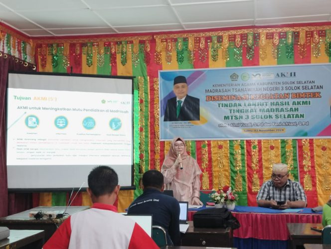 
					Diseminasi kegiatan BIMTEK Hasil Tindak Lanjut AKMI MTsN 3 Solok Selatan