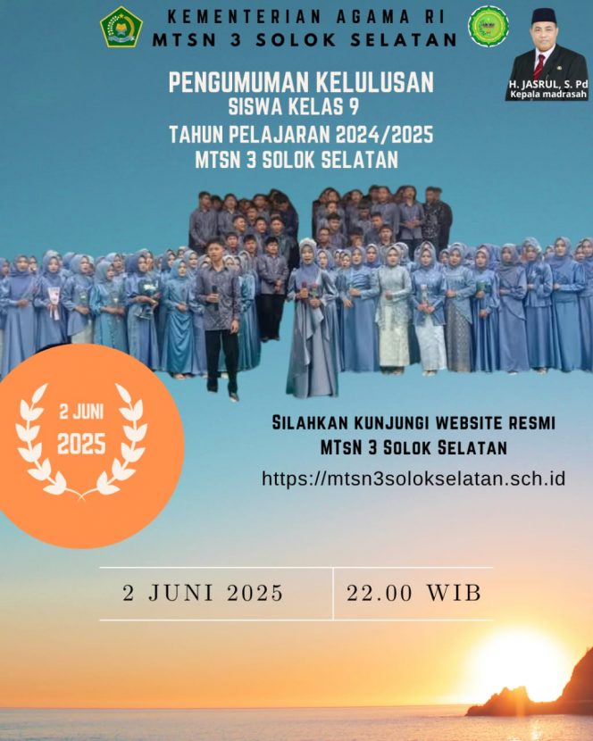 
					Pengumuman Kelulusan Siswa Kelas 9 MTsN 3 Solok Selatan Tahun Pelajaran 2024/2025