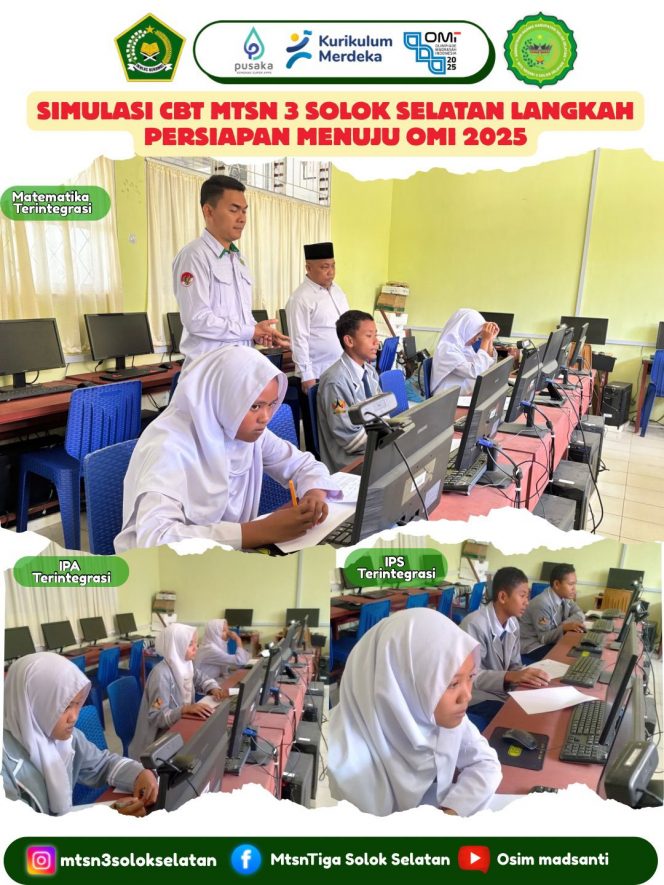 
					Simulasi CBT MTsN 3 Solok Selatan Langkah Persiapan Menuju OMI 2025